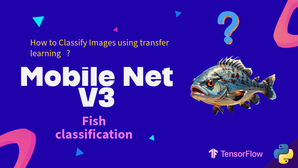 MobileNetV3 classify images transfer learning