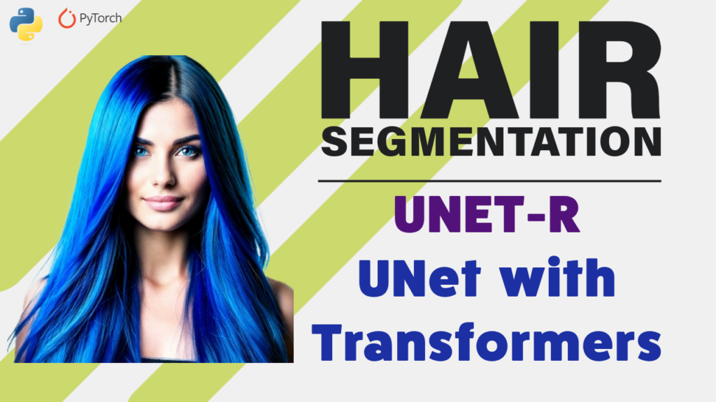 Hair segmentation using Transformers | UNETR Image Segmentation 1 unetr image segmentation