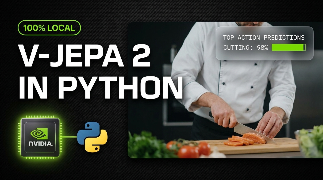 How to Run Meta V-JEPA 2 Locally in Python 1 v-jepa 2 tutorial